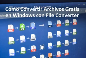 Cómo convertir archivos gratis en Windows con File Converter