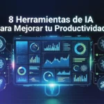 8 herramientas de inteligencia artificial para mejorar tu productividad