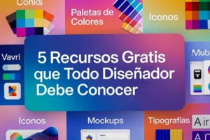 5 recursos gratis que todo diseñador debe conocer