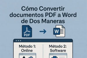 Cómo convertir documentos PDF a Word de dos maneras